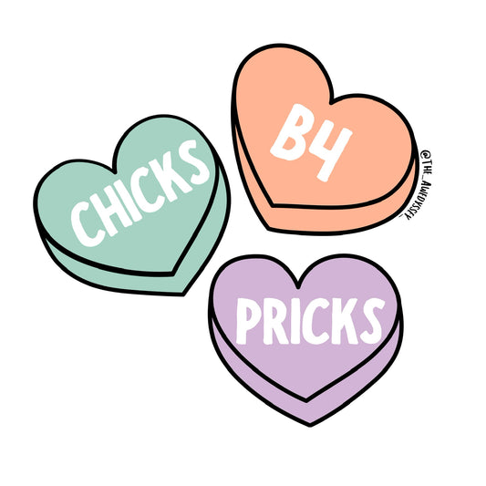 Chicks B4 Pricks Sticker